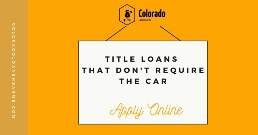 Title Loans That Don't Require The Car